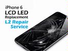 iPhone Parts Replacement - iPhone 6 LCD LED Replacement Service