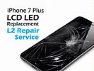 iPhone Parts Replacement - iPhone 7 Plus LCD LED Replacement Service