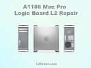 Mac Pro Repair - Mac Pro A1186 Logic Board Repair Service