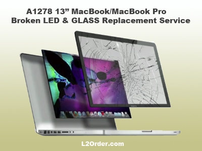 A1278 13" MacBook/MacBook Pro Broken LED & GLASS Replacement Service